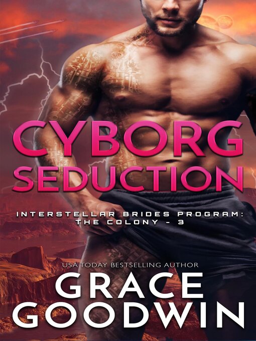 Title details for Cyborg Seduction by Grace Goodwin - Available